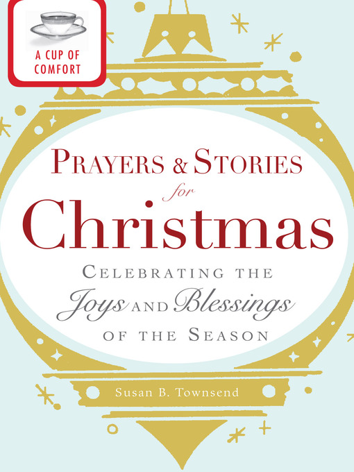 Title details for A Cup of Comfort Prayers and Stories for Christmas by Editors of Adams Media - Available